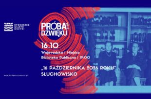 „16 października 2026 roku” - słuchowisko | Próba dźwięku