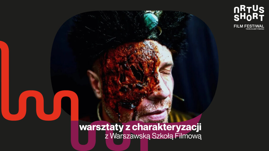 ASFF 2026 Toruń, Kujawy Pomorze | warsztaty charakteryzacji z Warszawską Szkołą Filmową