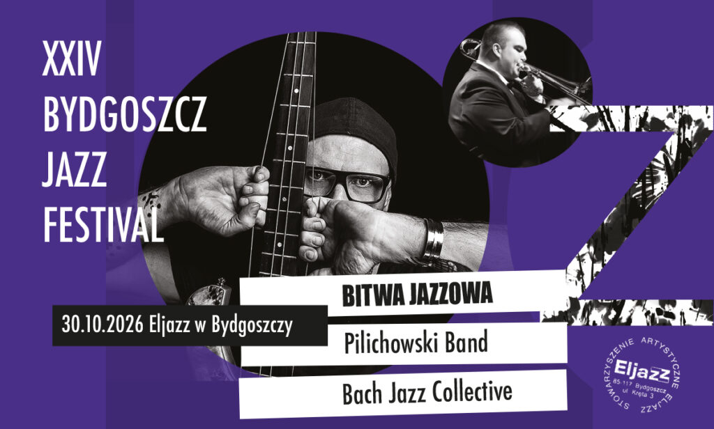 Bydgoszcz Jazz Festival 2026: Bitwa Jazzowa