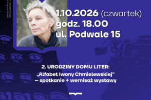 2. Urodziny Domu Liter: „Alfabet Iwony Chmielewskiej” – spotkanie + wernisaż wystawy