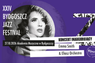 Bydgoszcz Jazz Festival 2026: Emma Smith & Eliasz Orchestra – Tribute to Ella Fitzgerald