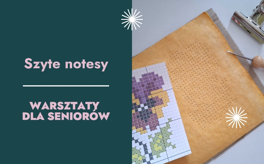 Szyte notesy. Warsztaty dla seniorów