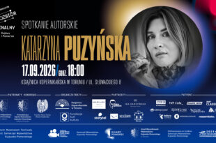 Spotkanie z Katarzyną Puzyńską | Gwiazdozbiór Kryminalny Kujawy i Pomorze