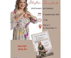 Spotkanie autorskie z Edytą Świętek