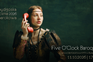 Bydgoska Scena Barokowa: Koncert FIVE O'CLOCK BAROQUE - barok po angielsku