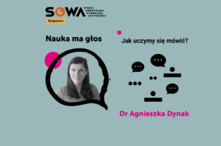 Jak uczymy się mówić – spotkanie z dr Agnieszką Dynak