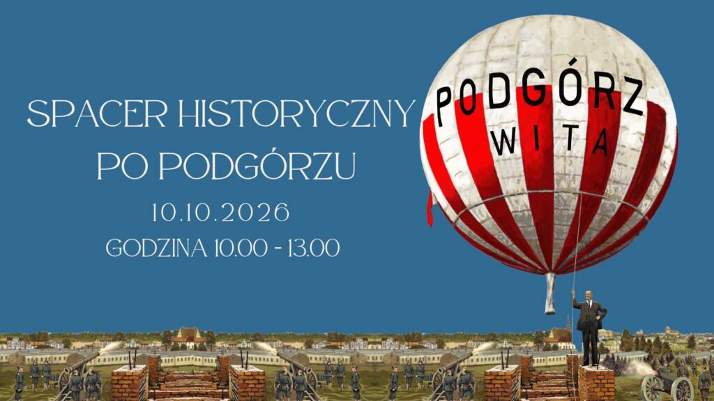 Spacer historyczny po Podgórzu