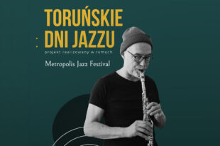 Toruń zabrzmi jazzem!