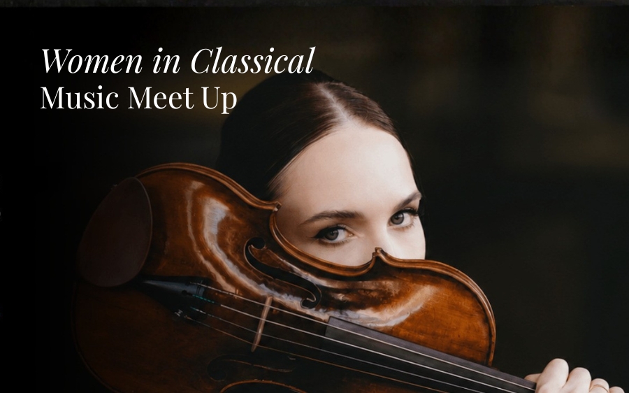 Women in Classical Music Meet Up 2026