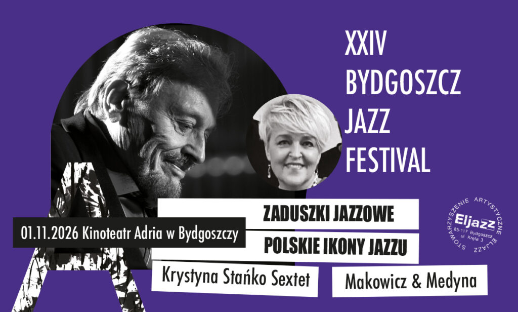 Bydgoszcz Jazz Festival 2026: Zaduszki Jazzowe – Ikony Polskiego Jazzu