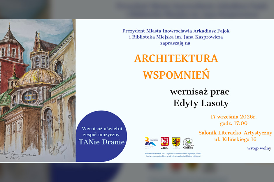 „Architektura wspomnień” wernisaż Edyty Lasoty