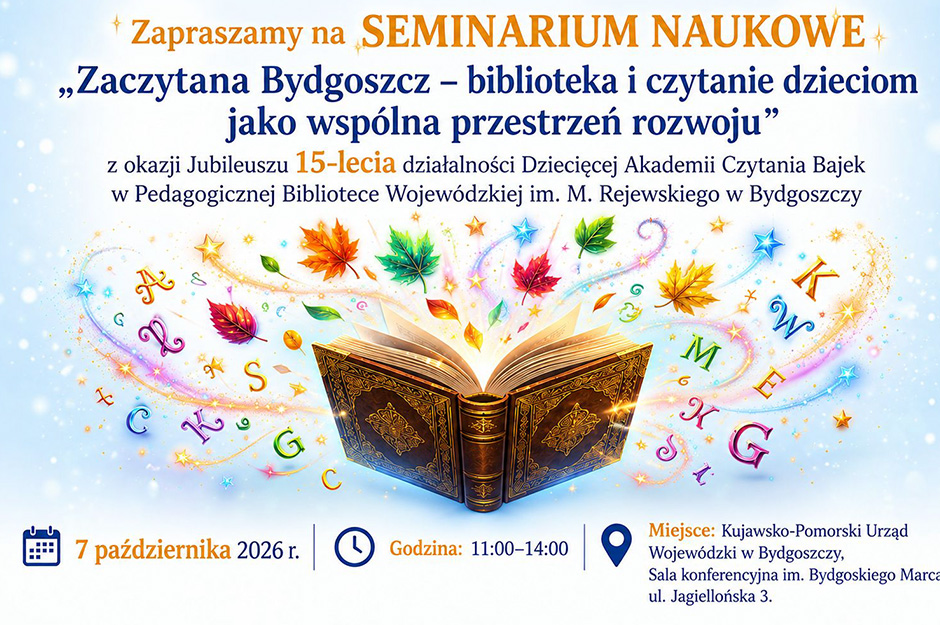 „Zaczytana Bydgoszcz – biblioteka i czytanie dzieciom jako wspólna przestrzeń rozwoju”
