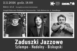 Zaduszki Jazzowe – Szlempo – Nadolny – Biskupski