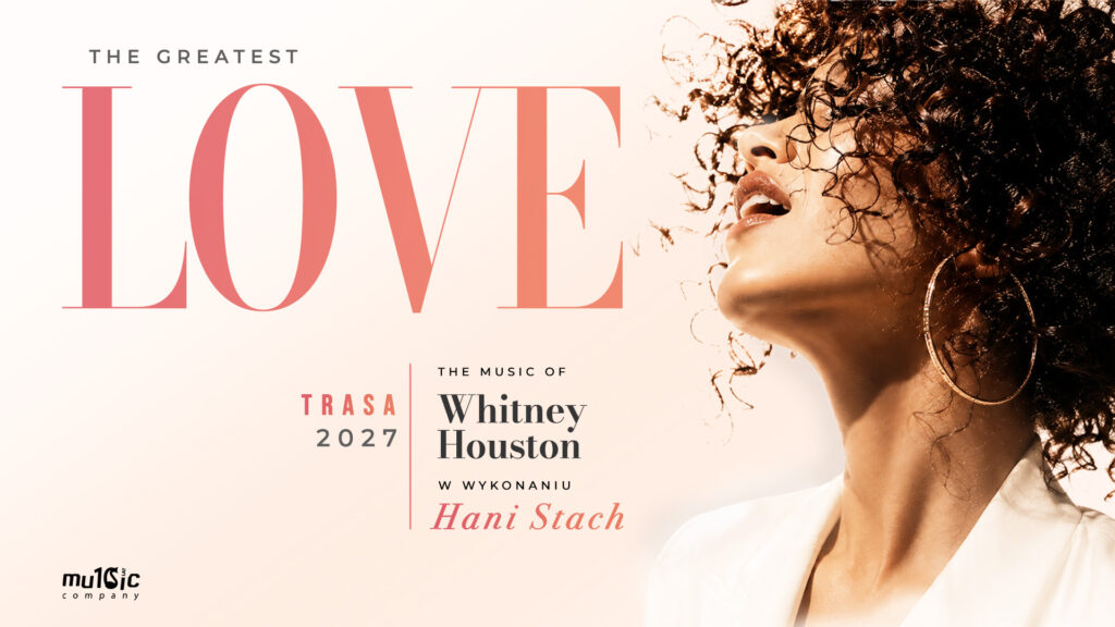 THE GREATEST LOVE TOUR – The Music of Whitney Houston
