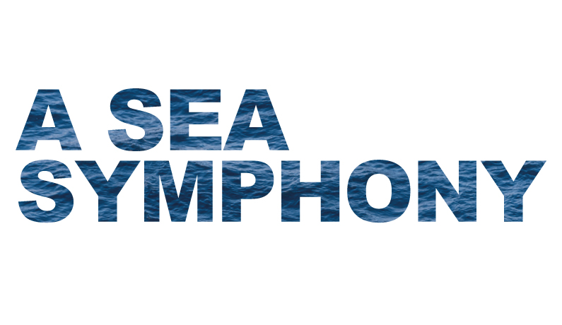 A Sea Symphony. Potęga żywiołu