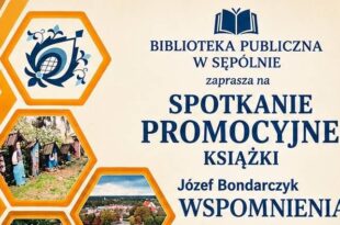 Spotkanie z Józefem Bondarczykiem, autorem książki Z Wołynia na Krajnę.
