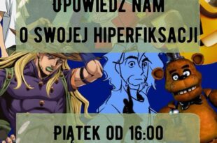 Opowiedz nam o swojej hiperfiksacji