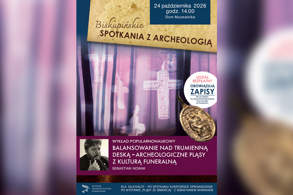 Biskupińskie spotkania z archeologią powracają