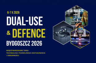 Międzynarodowe Targi Technologii Podwójnego Zastosowania i Obronności Dual-Use & Defence Bydgoszcz 2026