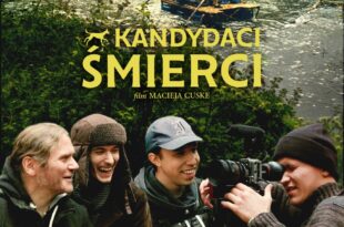 DKF | "Kandydaci śmierci"  reż. Maciej Cuske