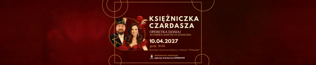 Księżniczka Czardasza - operetka