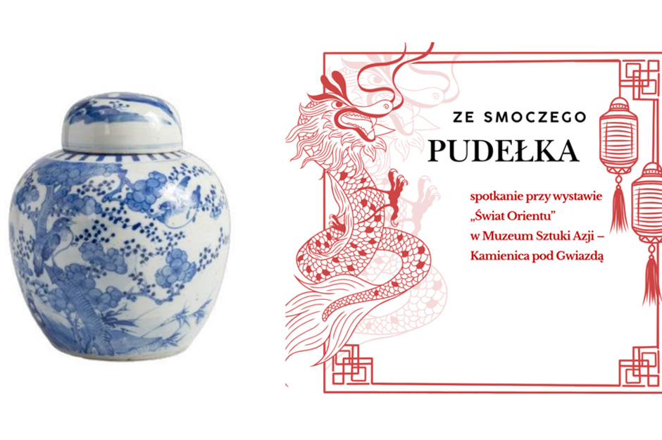 Listopadowe spotkanie z cyklu „Ze smoczego pudełka” w Muzeum Sztuki Azji – Kamienica pod Gwiazdą