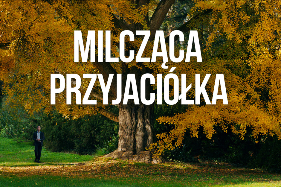 MILCZĄCA PRZYJACIÓŁKA
