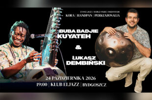 Niezwykły koncert w Bydgoszczy - Buba Badjie Kuyateh & Łukasz Dembiński w Eljazz