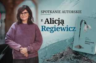 Spotkanie z Alicją Regiewicz w ramach DKK