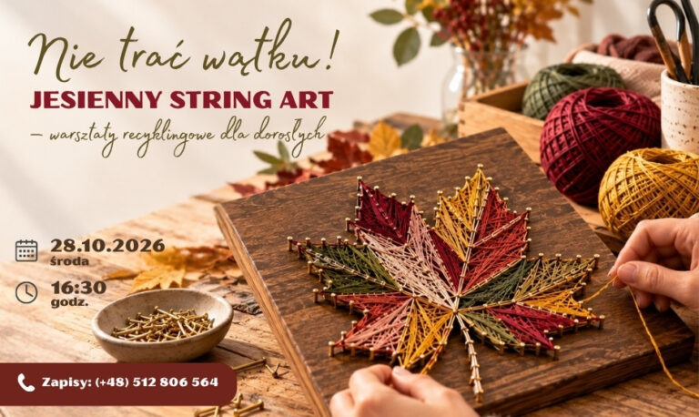Nie trać wątku! Jesienny string art – warsztaty recyklingowe dla dorosłych