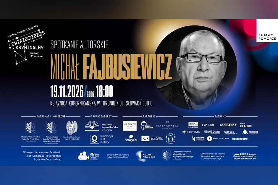 Spotkanie z Michałem Fajbusiewiczem | Gwiazdozbiór Kryminalny Kujawy i Pomorze
