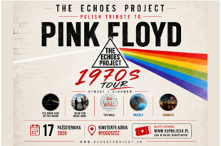 The Echoes Project- Polish tribute to Pink Floyd - 1970s Tour