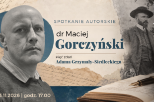 Spotkanie z dr. Maciejem Gorczyńskim w ramach DKK