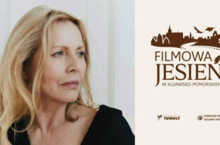 Spotkanie z Grażyną Szapołowską | Filmowa Jesień w Kujawsko-Pomorskiem