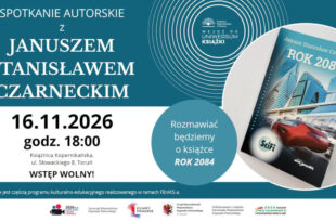 Rok 2084. Spotkanie z  Januszem Stanisławem Czarneckim