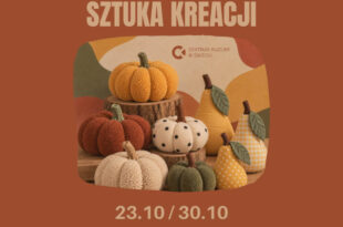 Sztuka Kreacji, czyli DIY dla dziecka i rodzica.