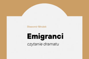 „Emigranci” Sławomira Mrożka | czytanie sceniczne
